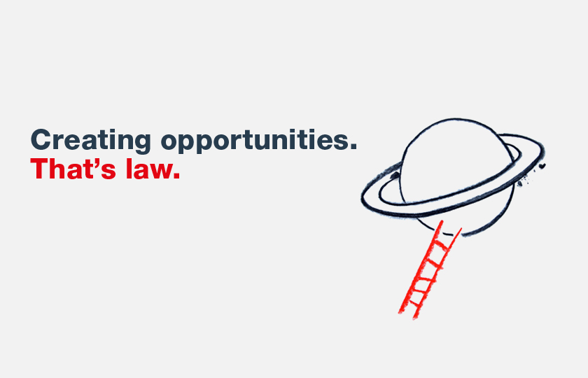 Eine Illustration eines Planeten, daneben Text: Creating opportunities. That's law.
